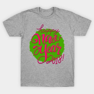 Happy New Year 2018 T-Shirt